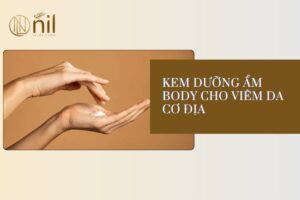 kem duong am body cho viem da co dia