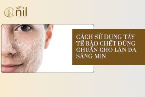Cách sử dụng tẩy tế bào chết