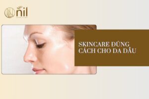 skincare dung cach cho da dau