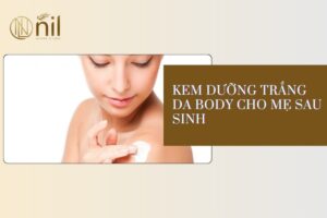 kem duong trang da body cho me sau sinh