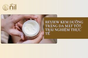 Review kem dưỡng trắng da mặt tốt
